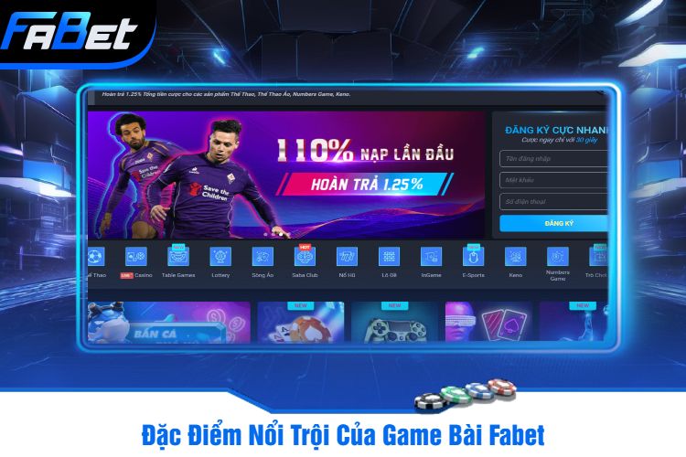 Đặc Điểm Nổi Trội Của Game Bài Fabet