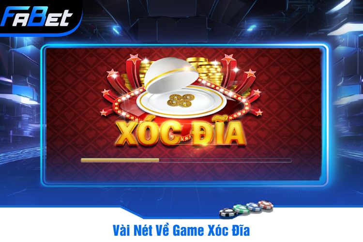 Vài Nét Về Game Xóc Đĩa